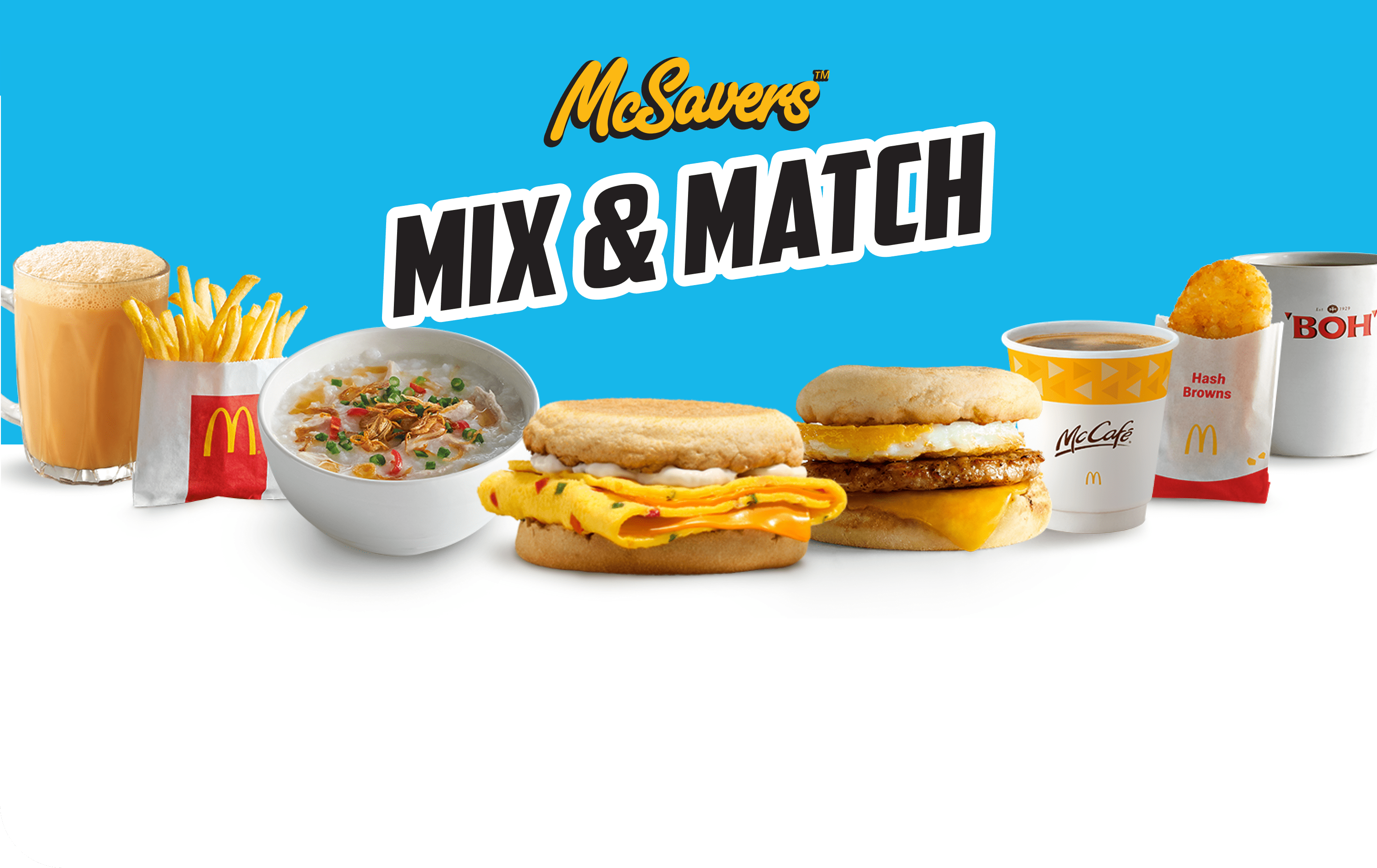 Pick and choose to satisfy your cravings with more value from McSavers Mix & Match